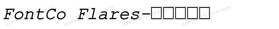 FontCo Flares字体转换
